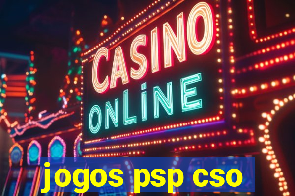 jogos psp cso